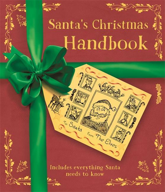 Cover: 9781787416178 | Santa's Christmas Handbook | Edge Edge | Buch | Englisch | 2019