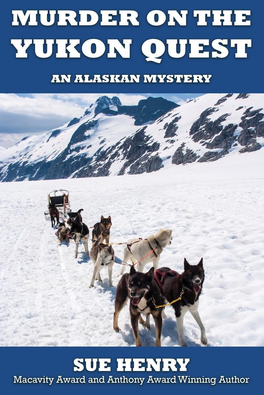 Cover: 9781941890653 | Murder on the Yukon Quest | Sue Henry | Taschenbuch | Paperback | 2019
