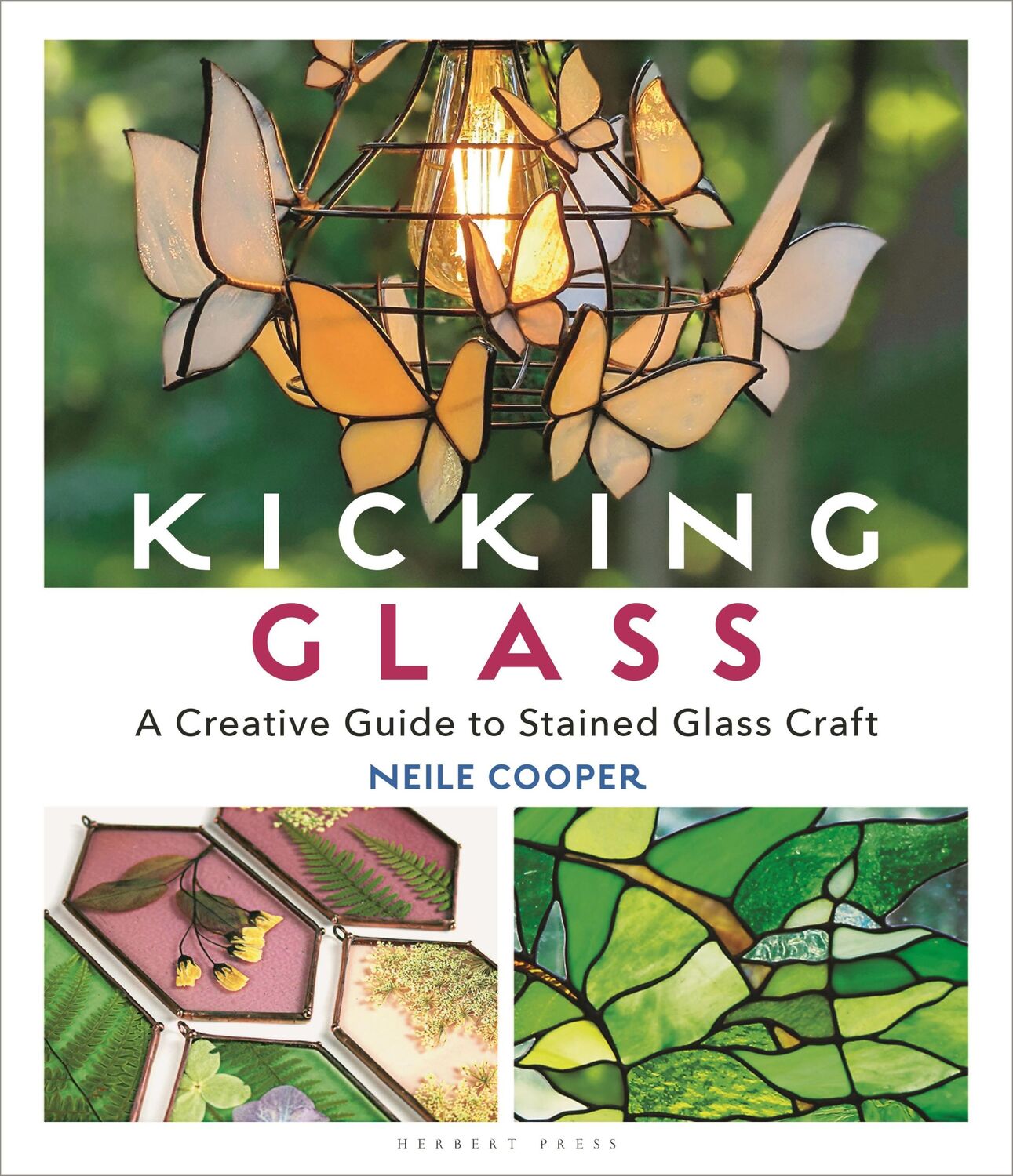 Cover: 9781789940497 | Kicking Glass | A Creative Guide to Stained Glass Craft | Neile Cooper