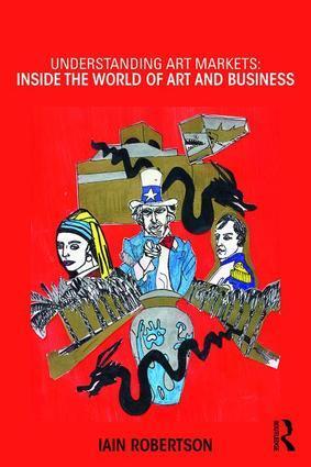 Cover: 9780415811125 | Understanding Art Markets | Inside the world of art and business