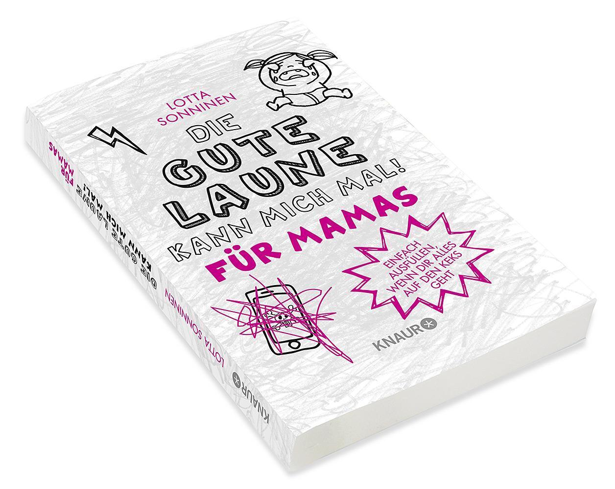 Bild: 4260308351112 | Die gute Laune kann mich mal. Für Mamas | Lotta Sonninen | Buch | 2020