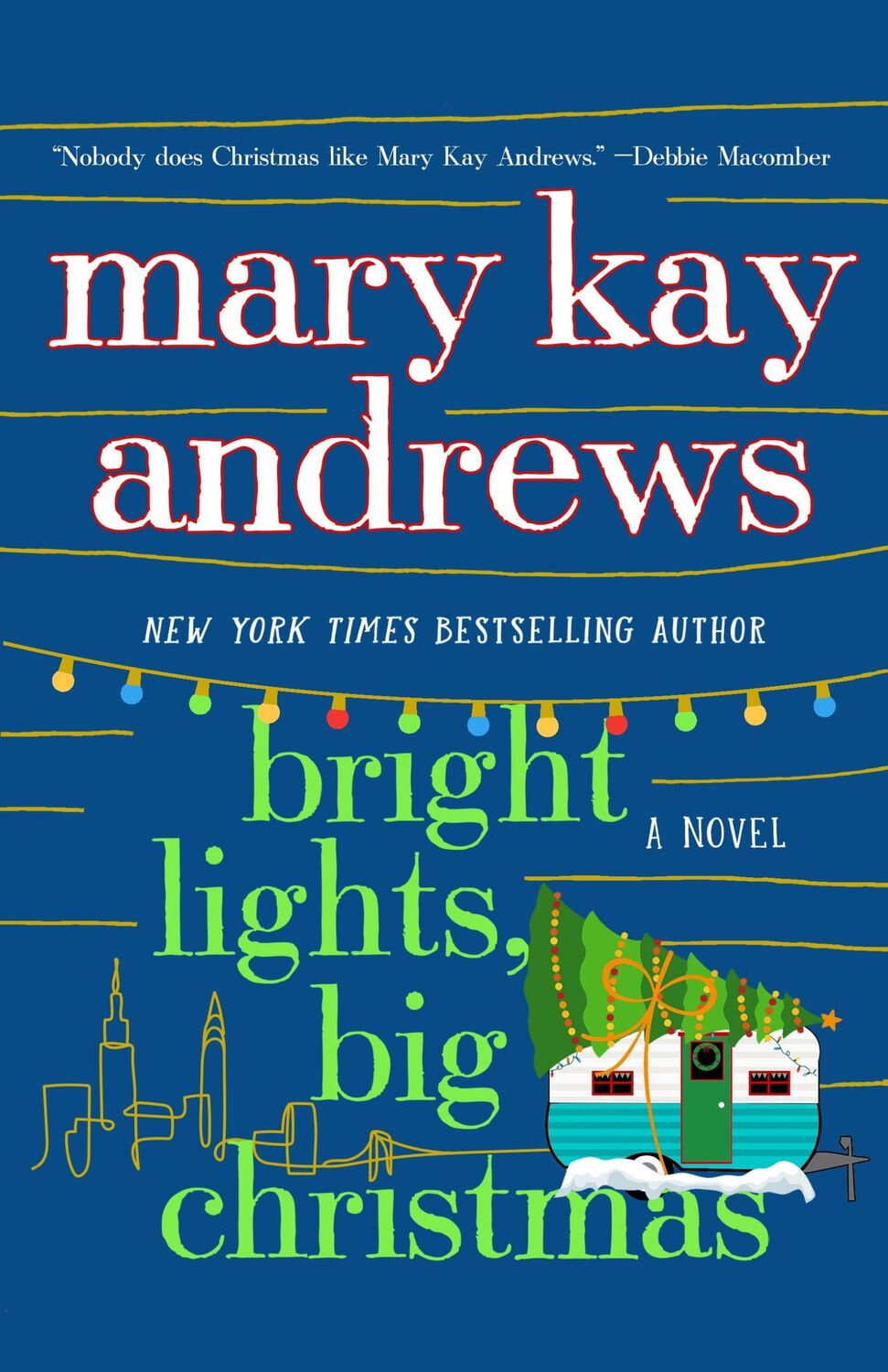 Cover: 9781250285812 | Bright Lights, Big Christmas | Mary Kay Andrews | Buch | Gebunden