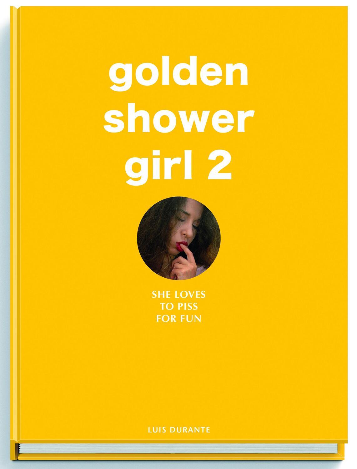 Cover: 9783943105629 | Golden Shower Girl 2 | She loves to piss for fun | Luis Durante | Buch