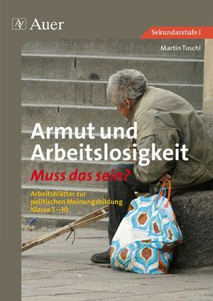 Cover: 9783403066859 | Armut und Arbeitslosigkeit - Muss das sein? | Martin Tuschl | 64 S.