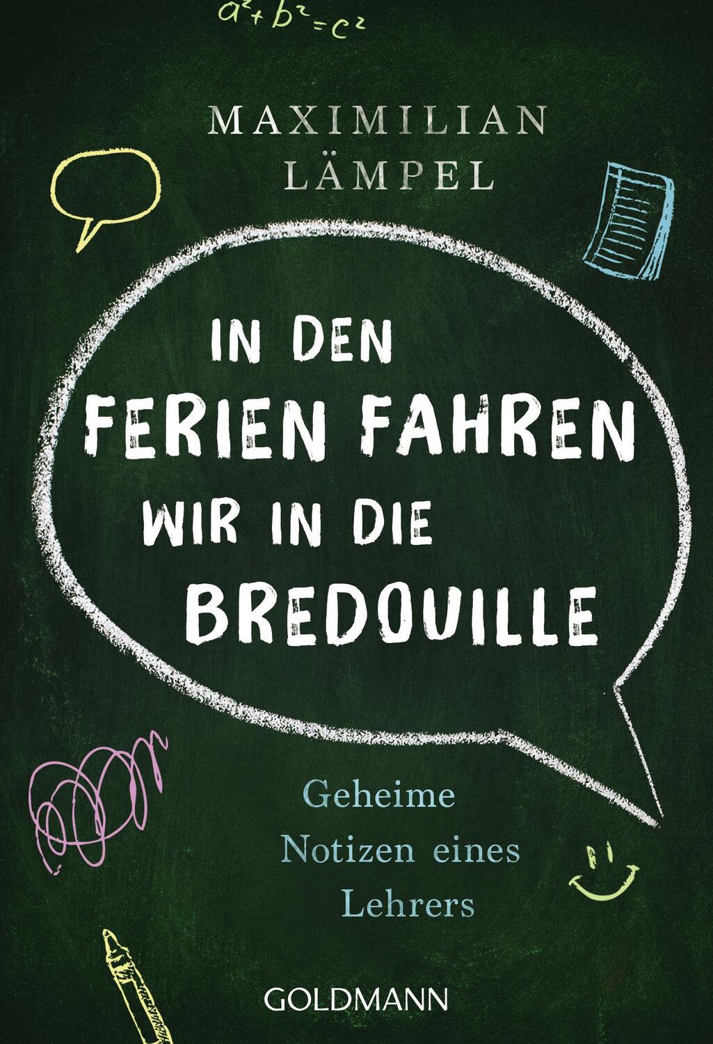 Cover: 9783442178544 | "In den Ferien fahren wir in die Bredouille" | Maximilian Lämpel