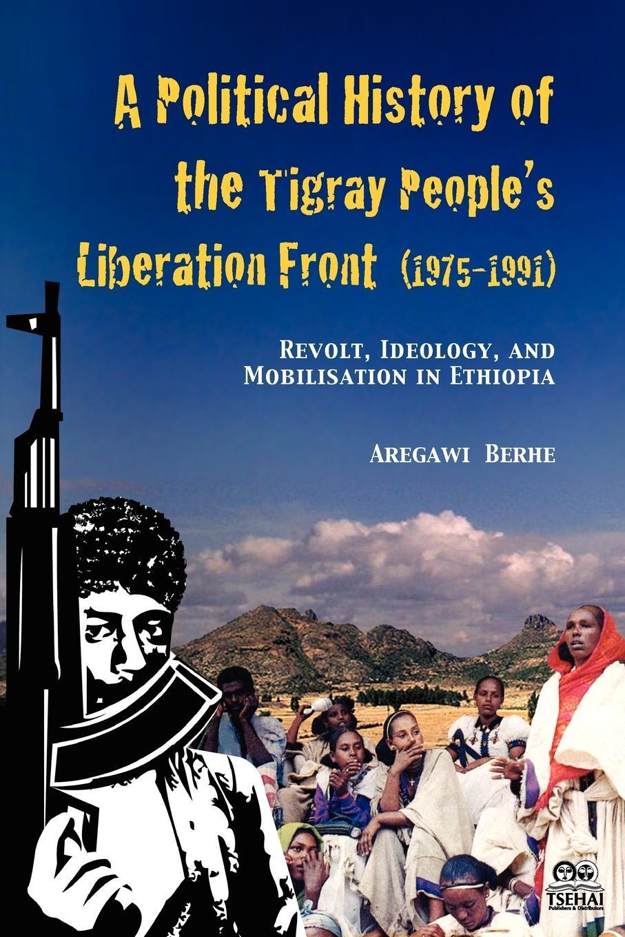 Cover: 9781599070414 | A Political History of the Tigray People's Liberation Front...