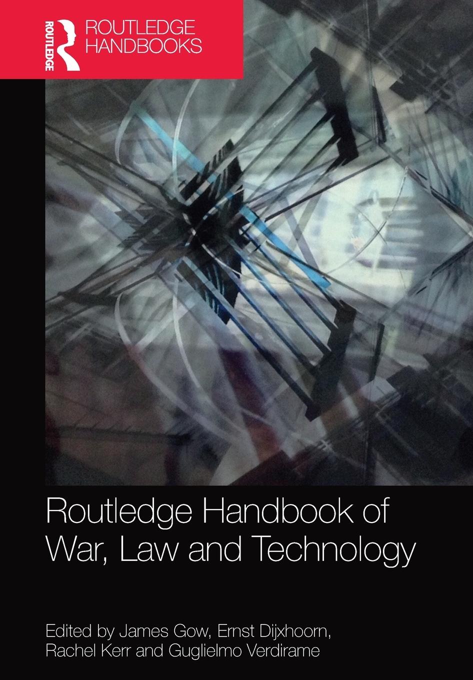 Cover: 9781032092478 | Routledge Handbook of War, Law and Technology | Rachel Kerr | Buch