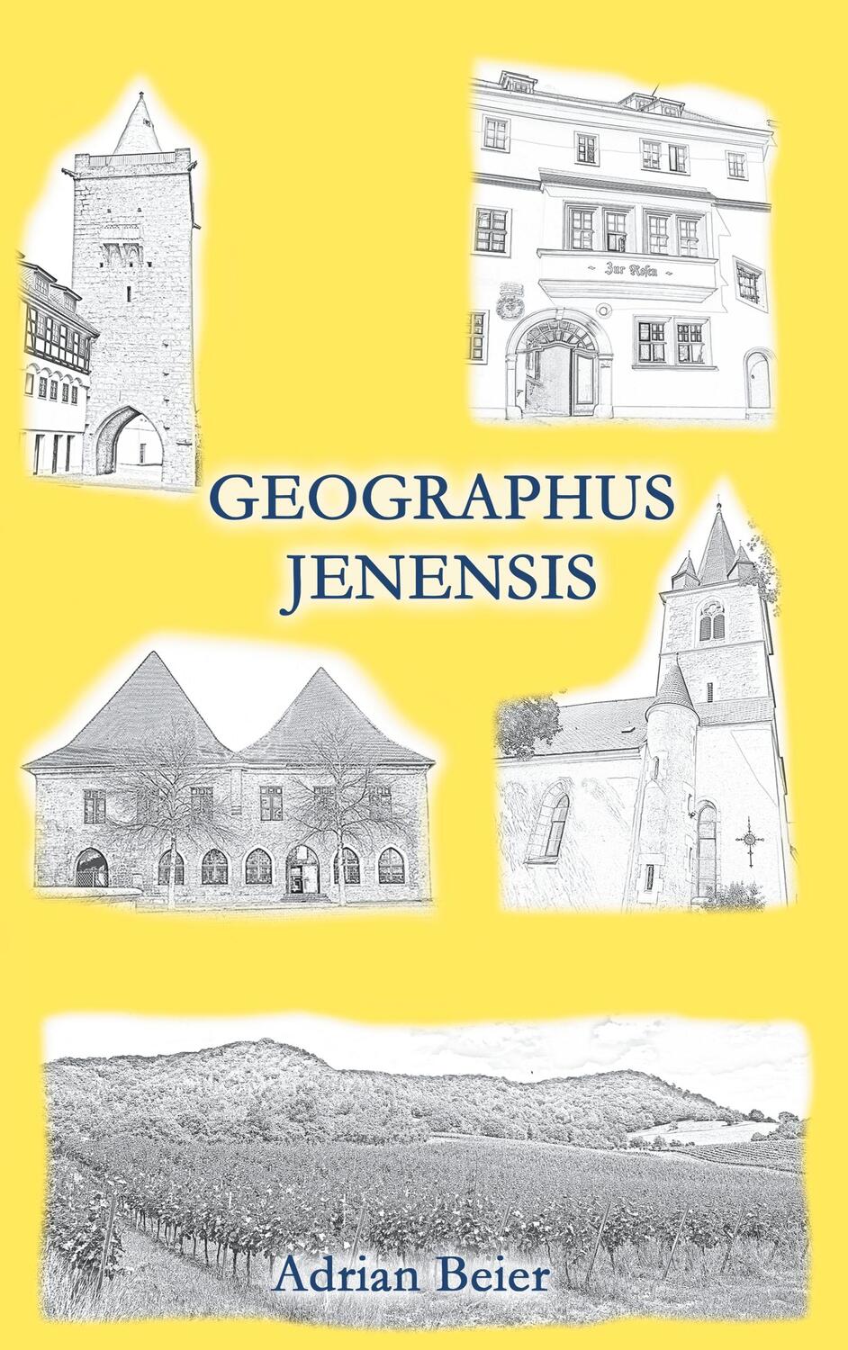 Cover: 9783744819282 | Geographus Jenensis | Adrian Beier | Taschenbuch | Paperback | 264 S.