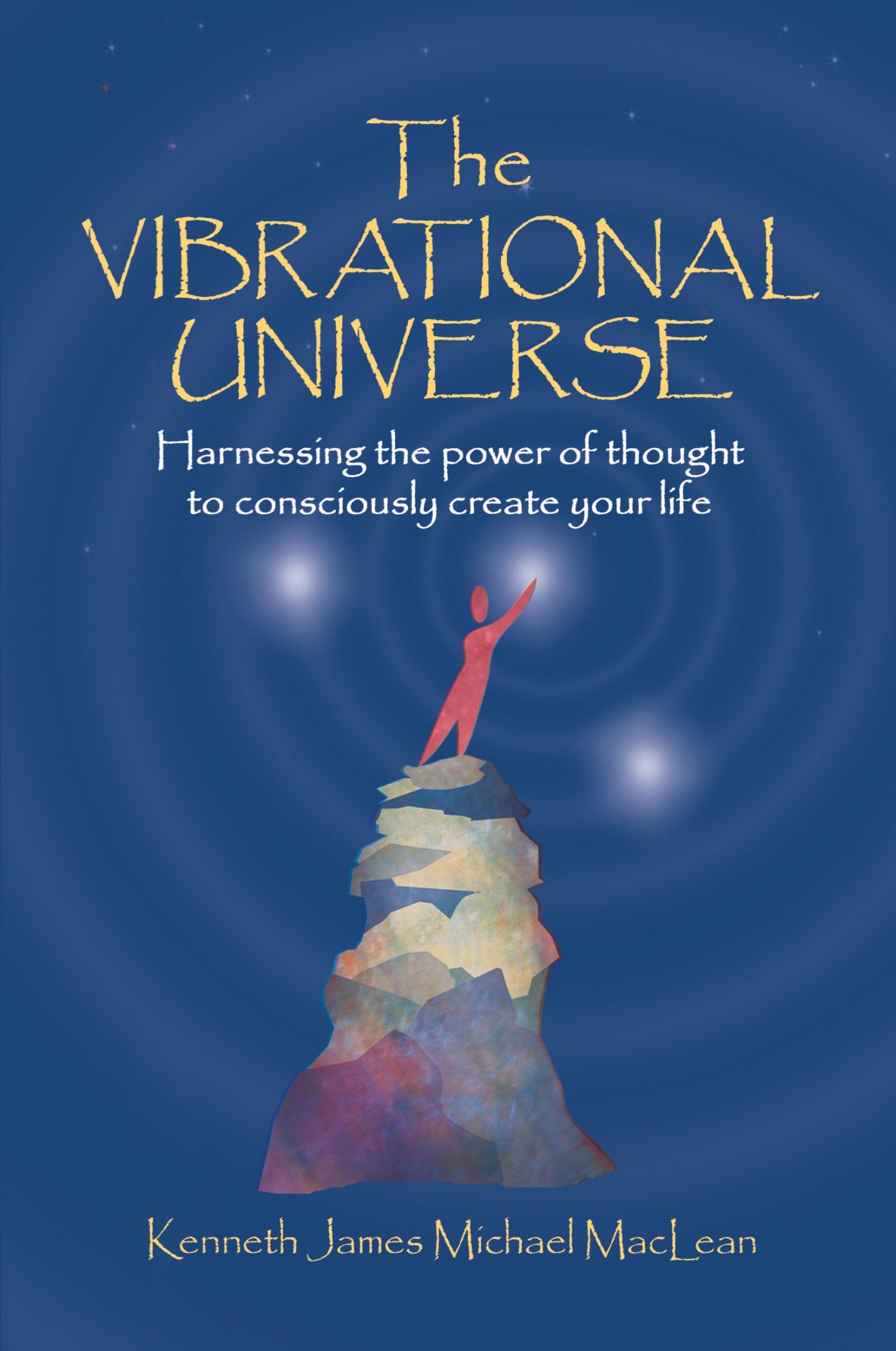 Cover: 9781932690088 | The Vibrational Universe | Kenneth James Maclean | Taschenbuch | 2005