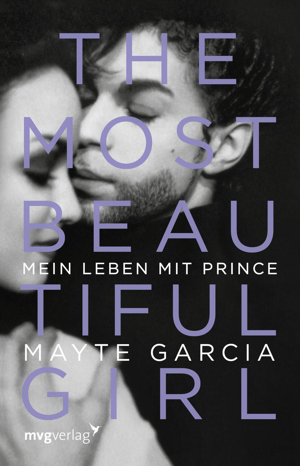 Cover: 9783747402542 | The Most Beautiful Girl | Mein Leben mit Prince | Mayte Garcia | Buch