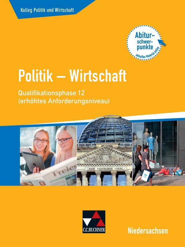 Cover: 9783661720524 | Kolleg Politik u. Wirtschaft Niedersachen 12 Qualiphase (eA) | Buch