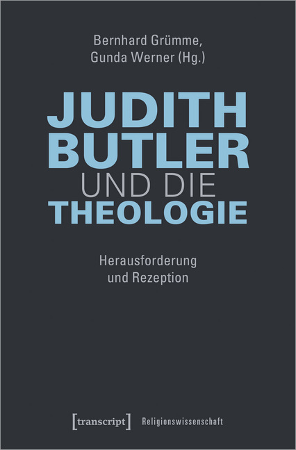 Cover: 9783837647426 | Judith Butler und die Theologie | Herausforderung und Rezeption | Buch