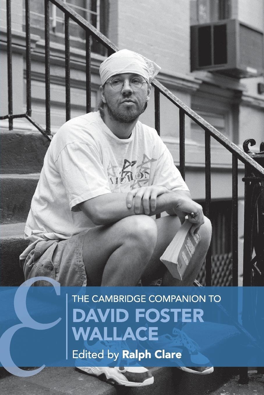 Cover: 9781108451772 | The Cambridge Companion to David Foster Wallace | Ralph Clare | Buch