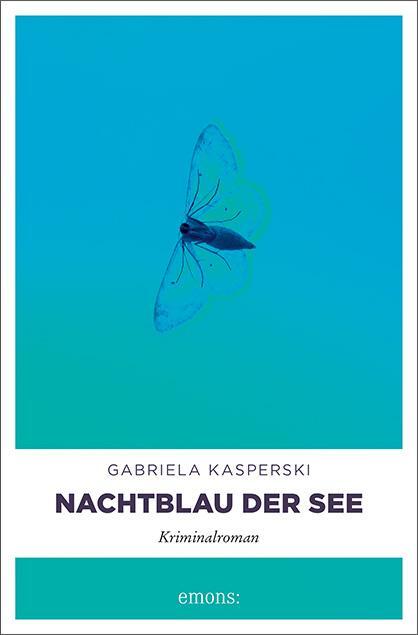 Cover: 9783740806422 | Nachtblau der See | Gabriela Kasperski | Taschenbuch | Deutsch | 2019