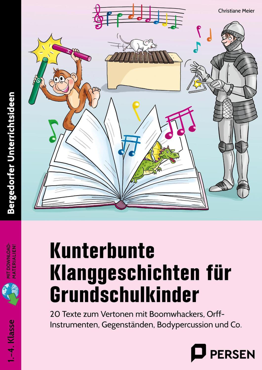 Cover: 9783403211860 | Kunterbunte Klanggeschichten für Grundschulkinder. Mit Download | 2024