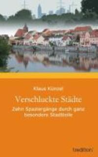 Cover: 9783849183639 | Verschluckte Städte | Klaus Künzel | Taschenbuch | Paperback | 296 S.