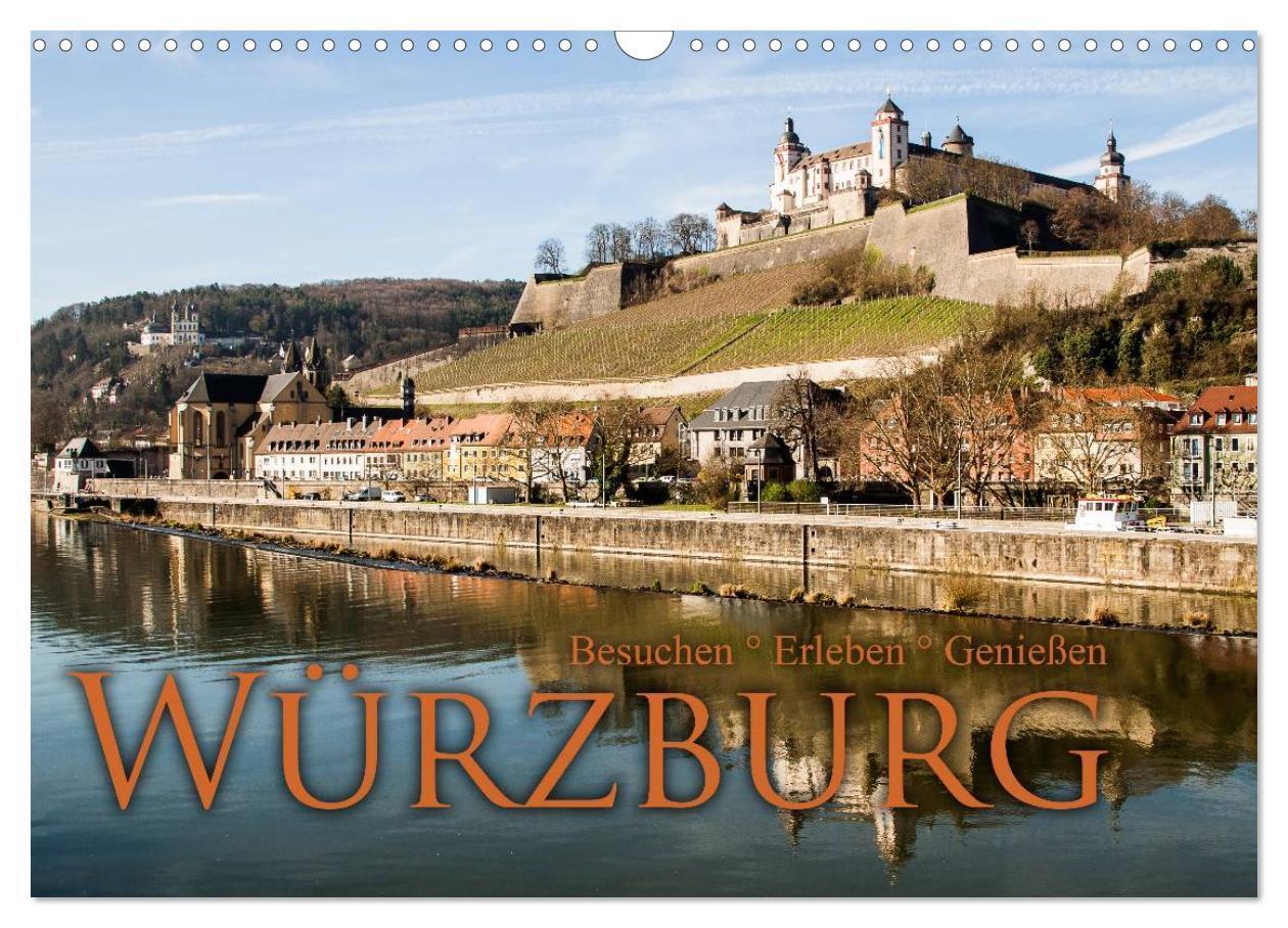 Cover: 9783383510861 | Würzburg - Besuchen - Erleben - Genießen (Wandkalender 2024 DIN A3...