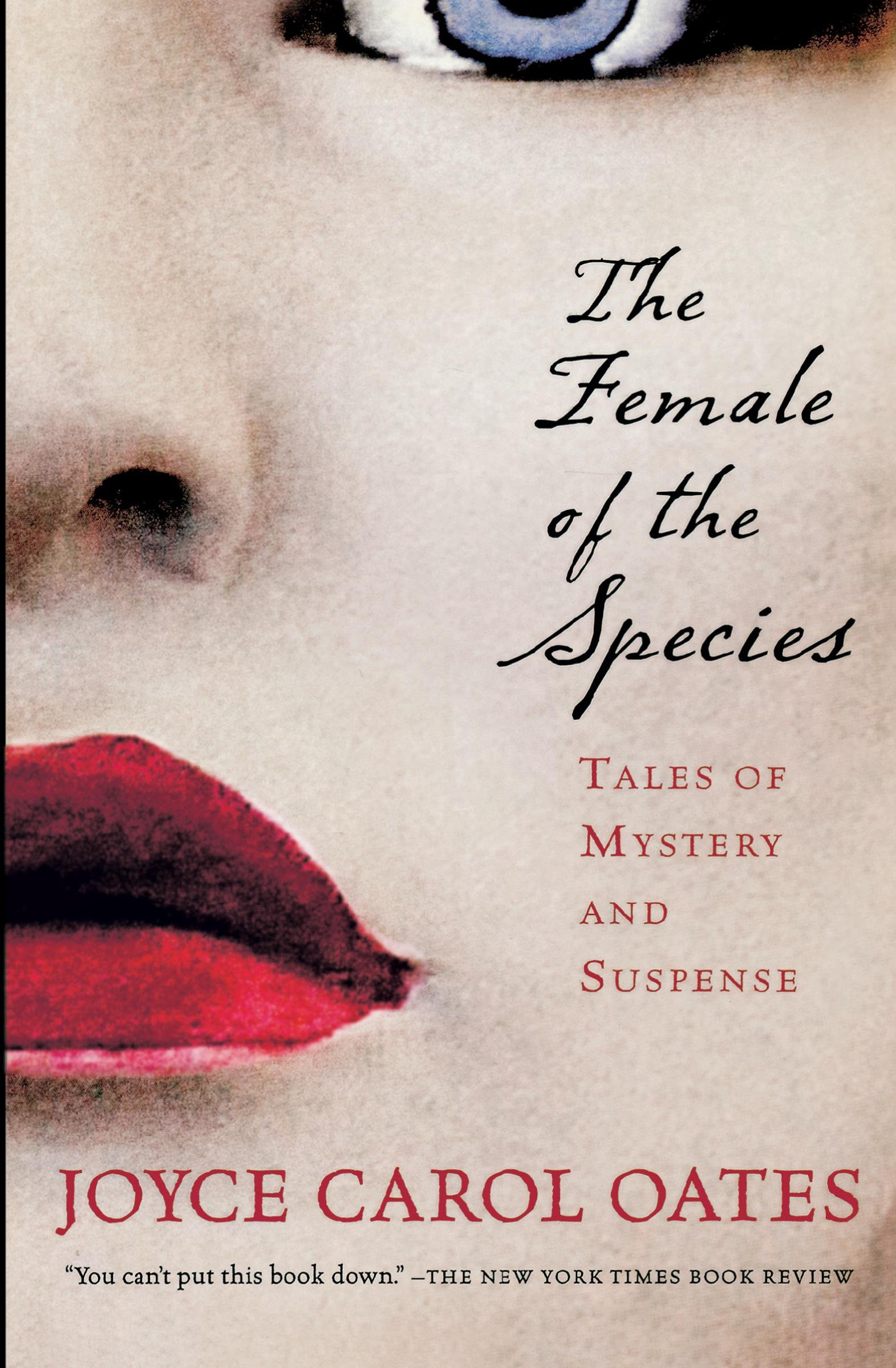 Cover: 9780156030274 | The Female of the Species | Tales of Mystery and Suspense | Oates