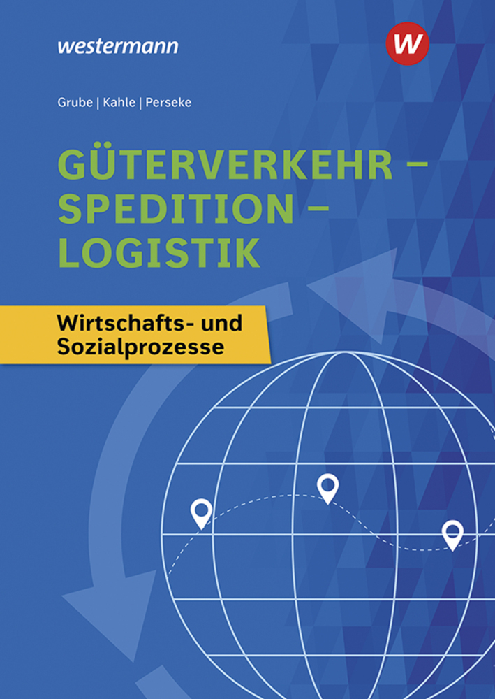 Cover: 9783427317500 | Güterverkehr - Spedition - Logistik | Detlev Grube (u. a.) | Buch