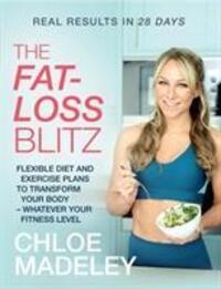 Cover: 9781787630116 | The Fat-loss Blitz | Chloe Madeley | Taschenbuch | Englisch | 2018