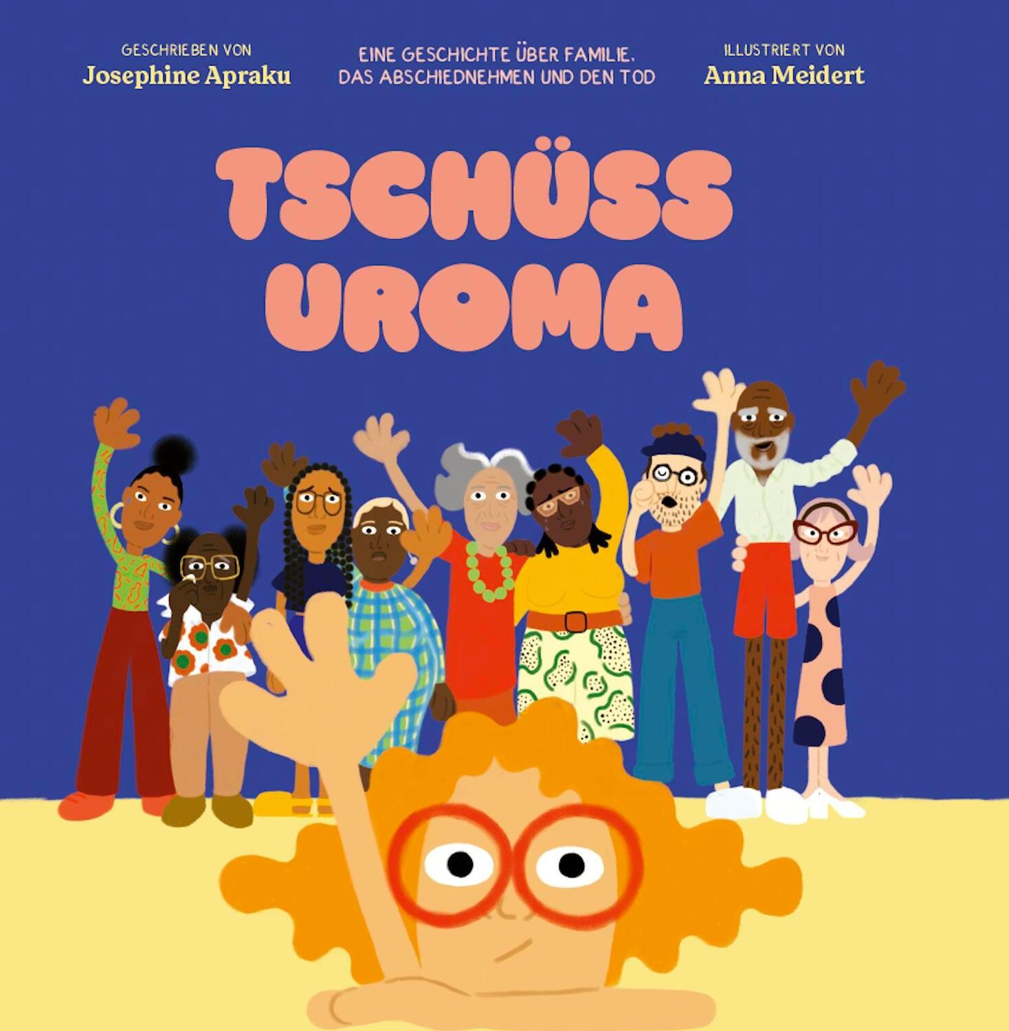 Cover: 9783910482012 | Tschüss Uroma | Josephine Apraku | Buch | Deutsch | 2023