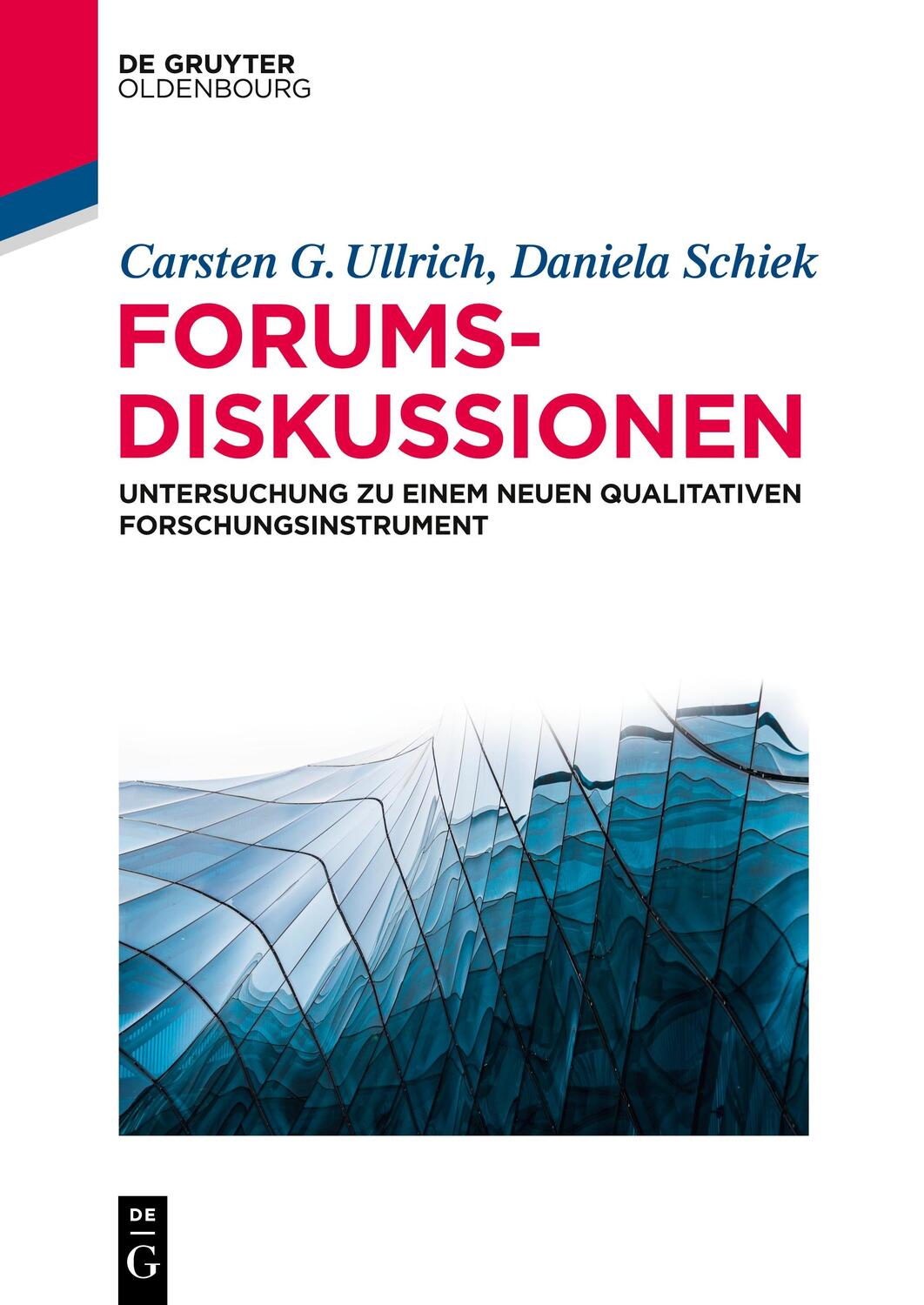 Cover: 9783110665888 | Forumsdiskussionen | Carsten G. Ullrich (u. a.) | Taschenbuch | VIII