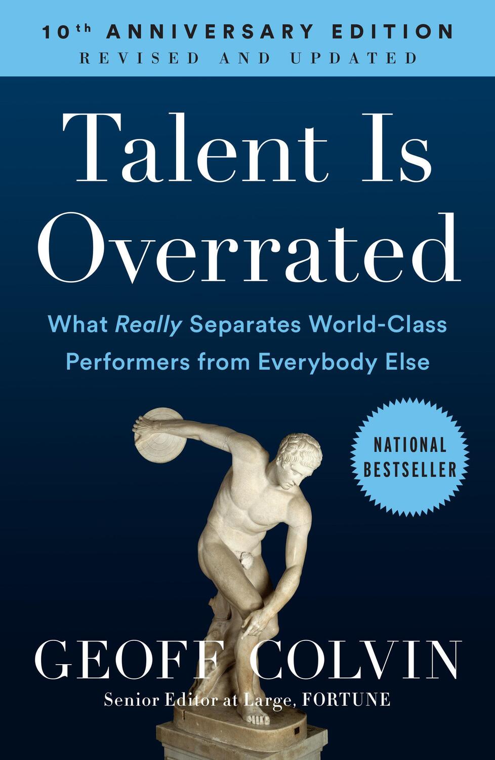 Cover: 9781591842941 | Talent Is Overrated: What Really Separates World-Class Performers...