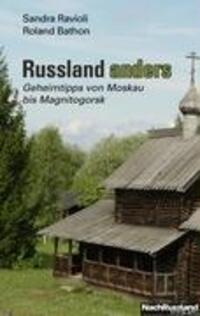 Cover: 9783837015805 | Russland anders | Geheimtipps von Moskau bis Magnitogorsk | Buch