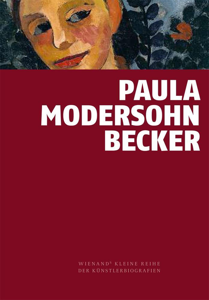 Cover: 9783868322101 | Paula Modersohn-Becker | Vorreiterin der Moderne | Doris Hansmann