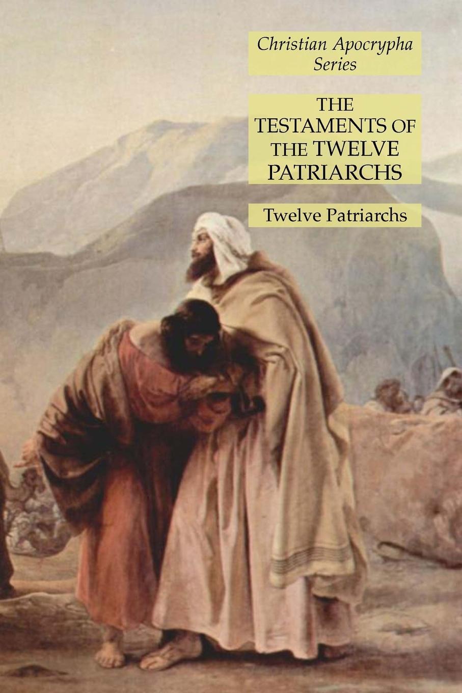Cover: 9781631185793 | The Testaments of the Twelve Patriarchs | Christian Apocrypha Series