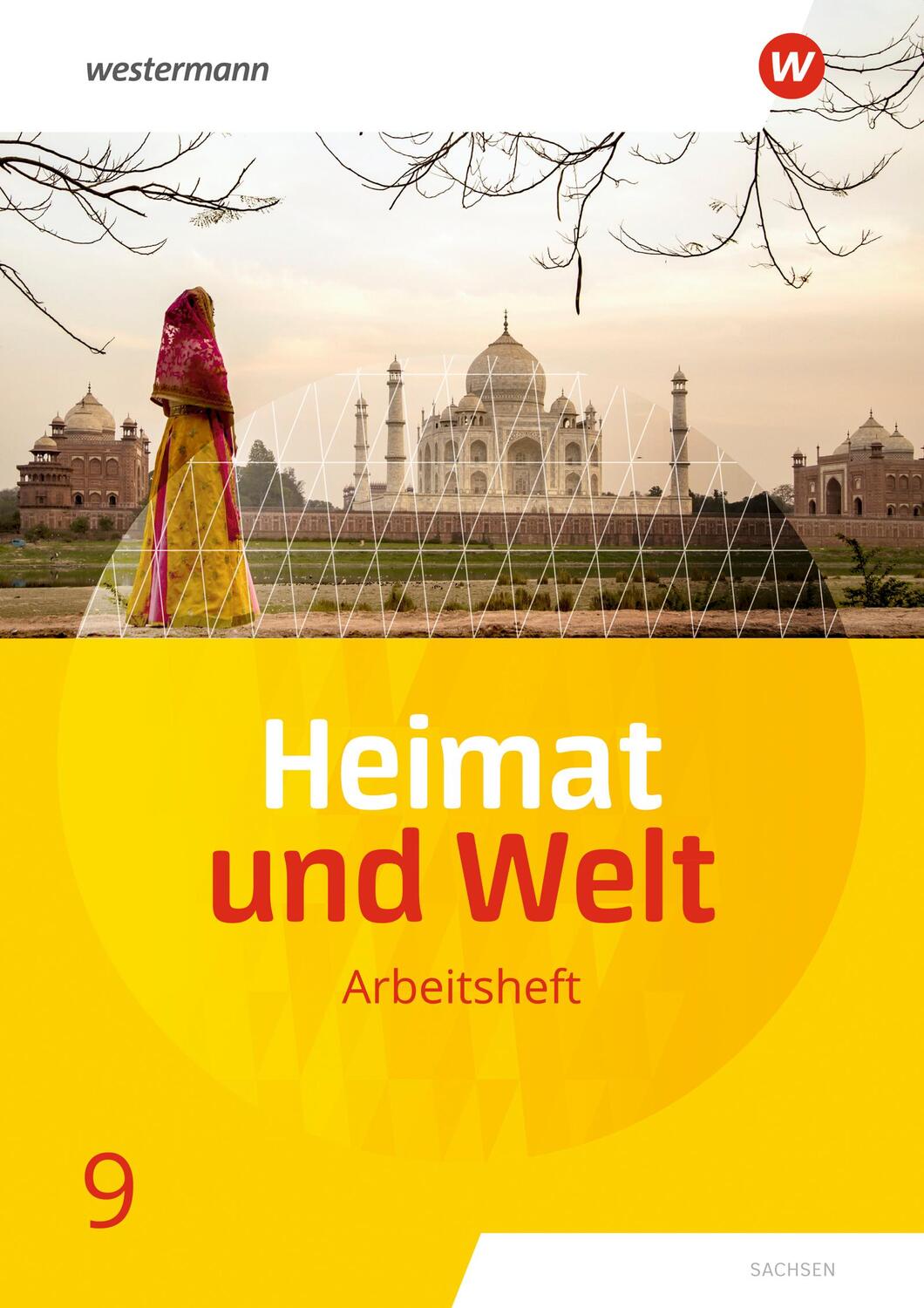 Cover: 9783141450309 | Heimat und Welt 9. Arbeitsheft. Sachsen | Ausgabe 2019 | Broschüre
