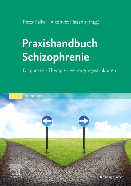Cover: 9783437223068 | Praxishandbuch Schizophrenie | Peter Falkai (u. a.) | Taschenbuch