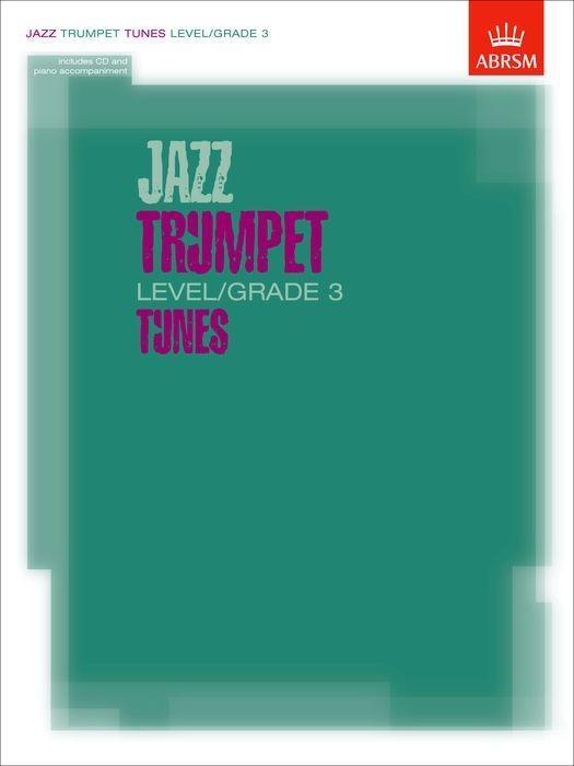 Cover: 9781860963124 | Jazz Trumpet Level/Grade 3 Tunes | Score, Part &amp; CD | ABRSM | Buch