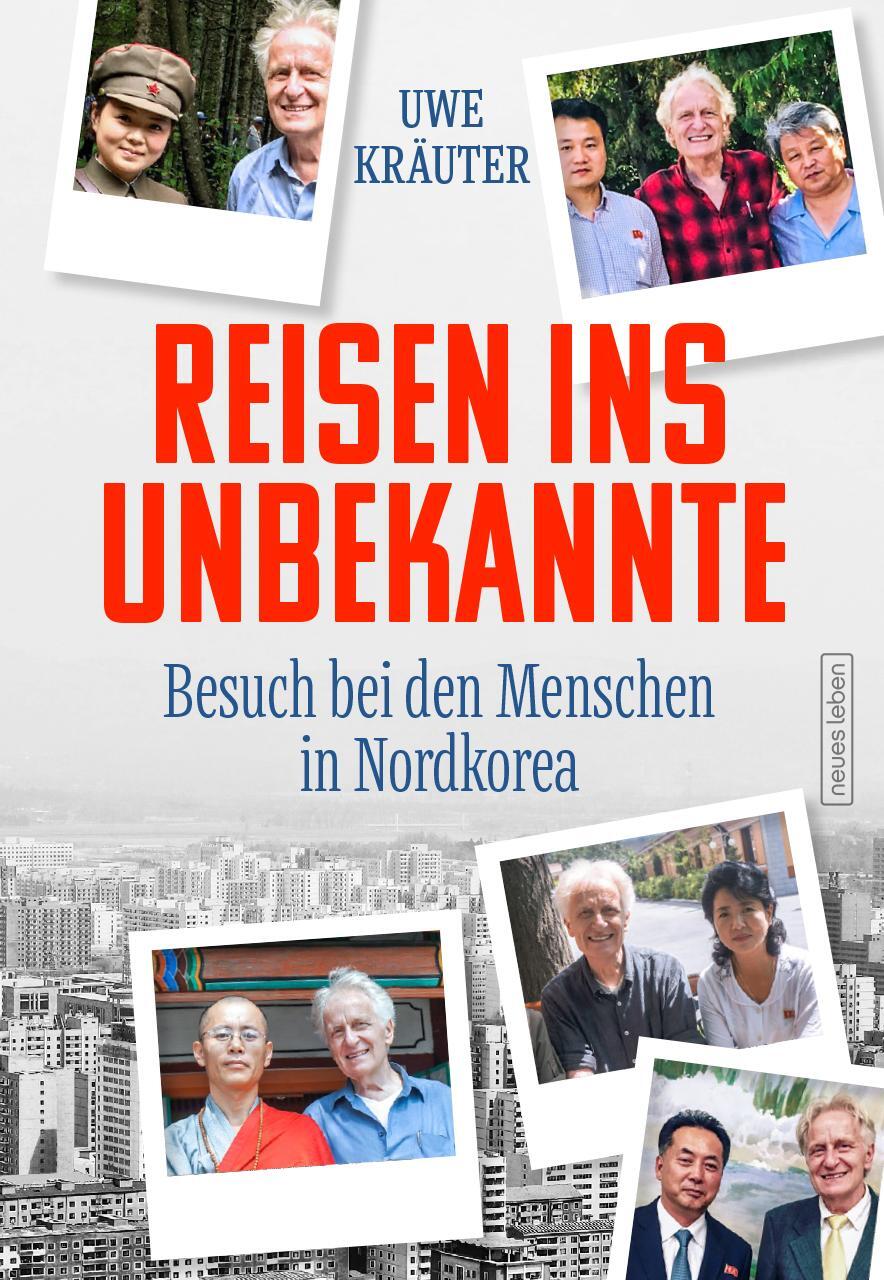Cover: 9783355019187 | Reisen ins Unbekannte | Besuch bei den Menschen in Nordkorea | Kräuter