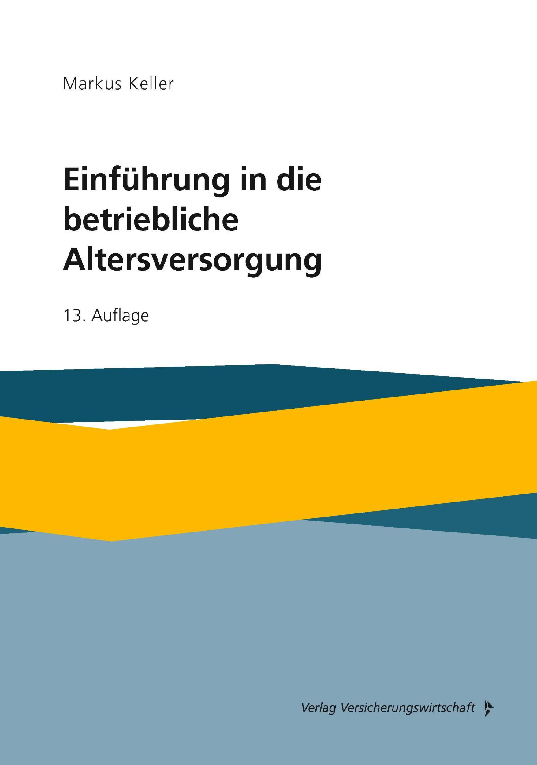 Cover: 9783963295287 | Einführung in die betriebliche Altersversorgung | Markus Keller | Buch