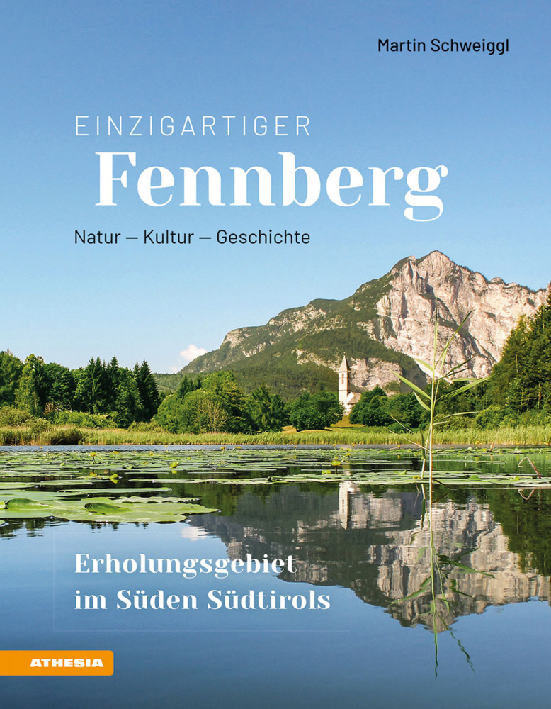 Cover: 9788868395537 | Einzigartiger Fennberg - Erholungsgebiet im Süden Südtirols | Buch