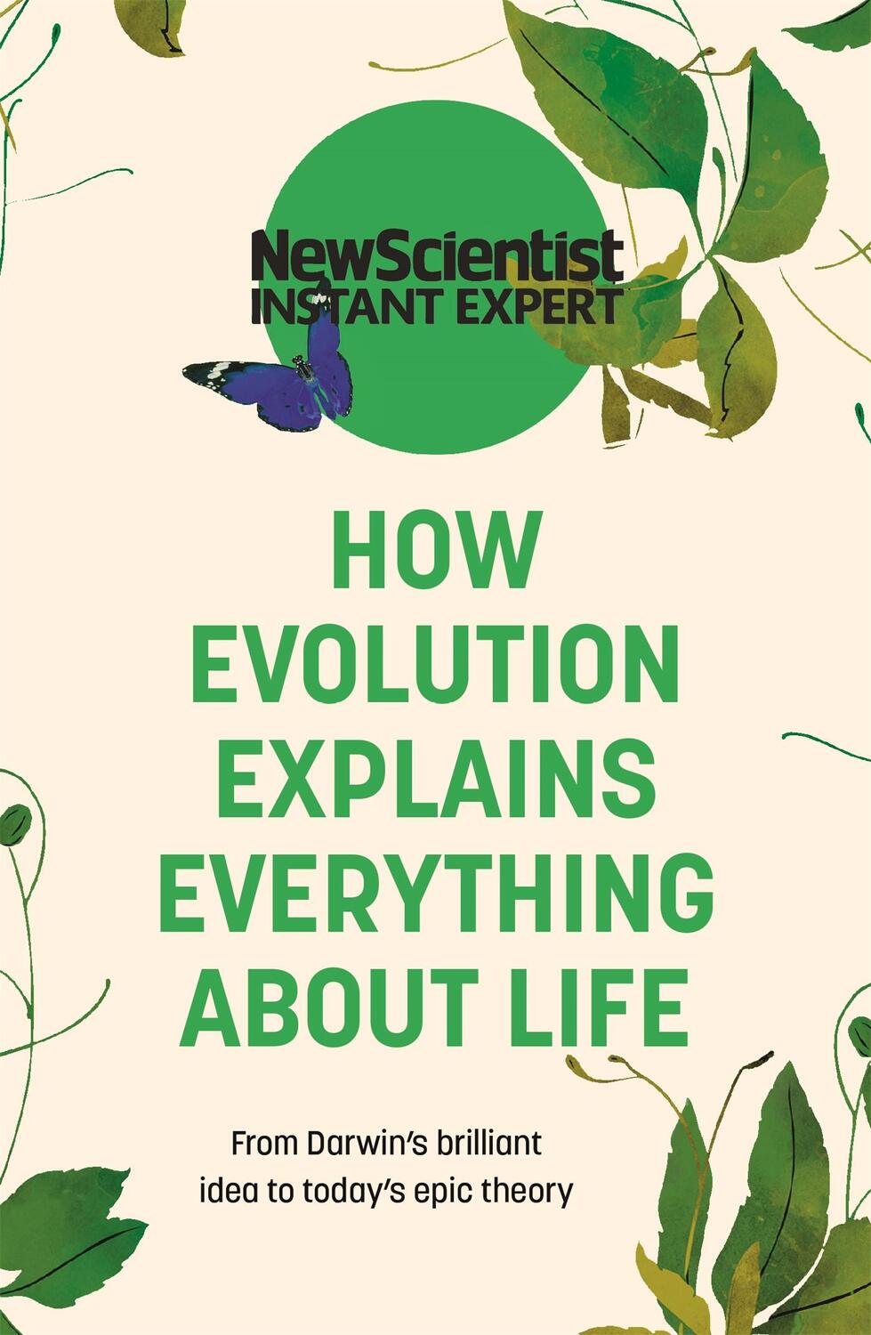 Cover: 9781529381962 | How Evolution Explains Everything About Life | New Scientist | Buch