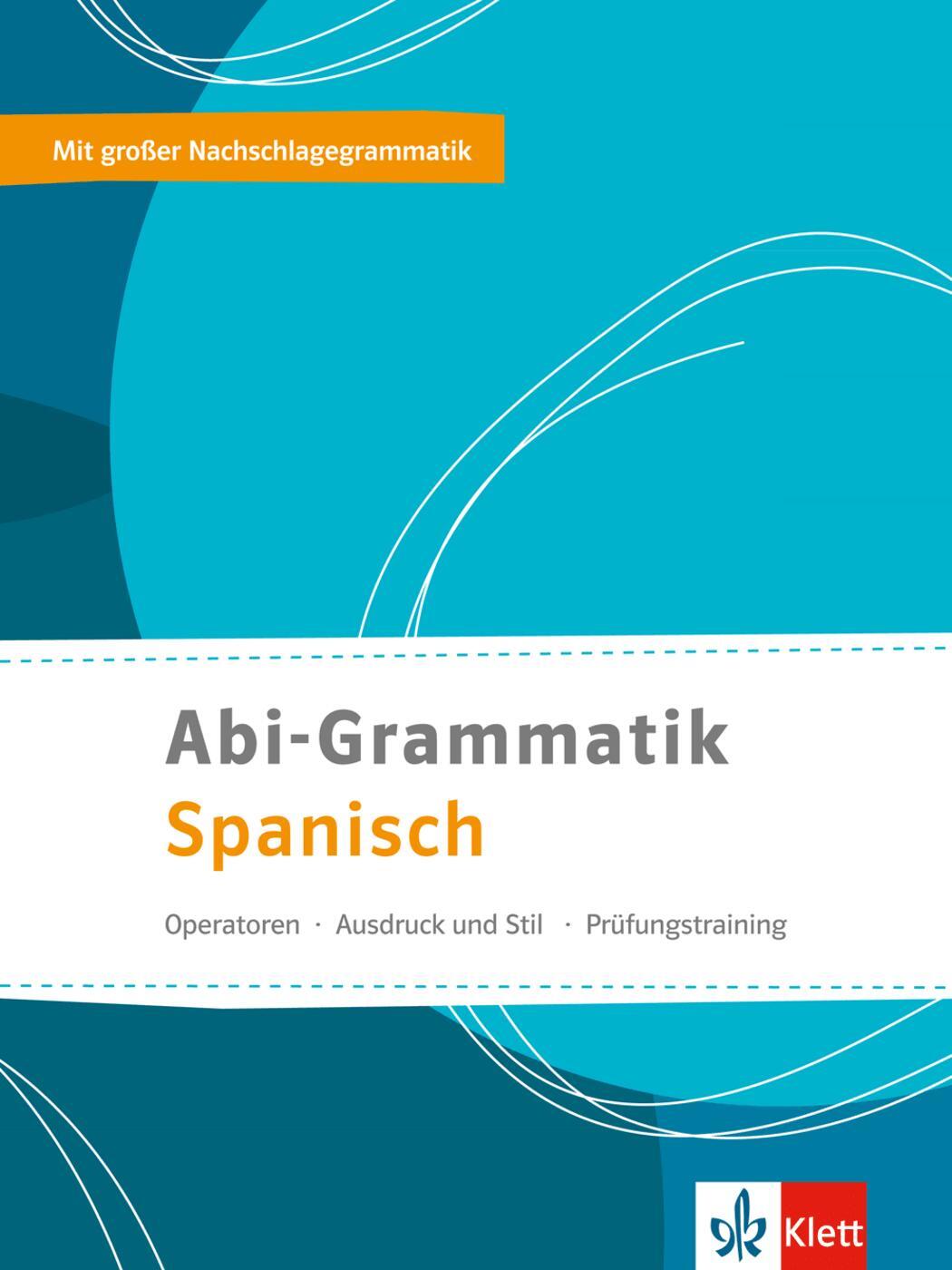 Cover: 9783125358270 | Abi-Grammatik Spanisch | Taschenbuch | Deutsch | 2016