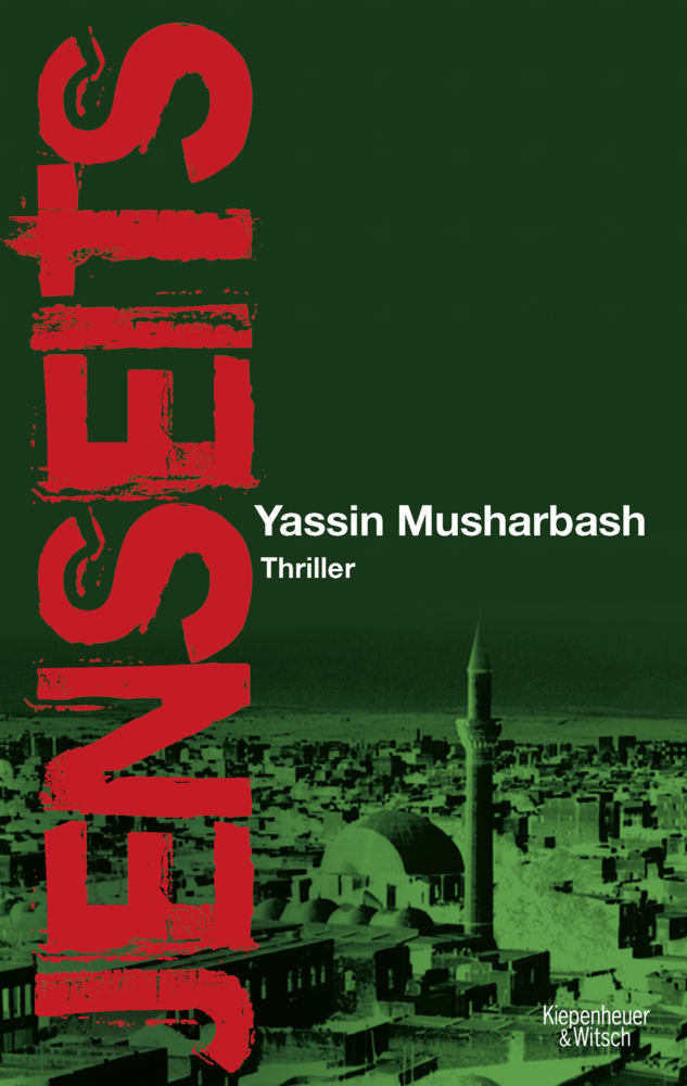 Cover: 9783462050462 | Jenseits | Thriller | Yassin Musharbash | Taschenbuch | 288 S. | 2017