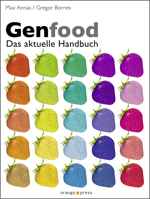 Cover: 9783936086454 | Genfood | Das aktuelle Handbuch | Max Annas (u. a.) | Taschenbuch