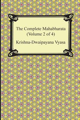 Cover: 9781420949421 | The Complete Mahabharata (Volume 2 of 4, Books 4 to 7) | Vyasa | Buch