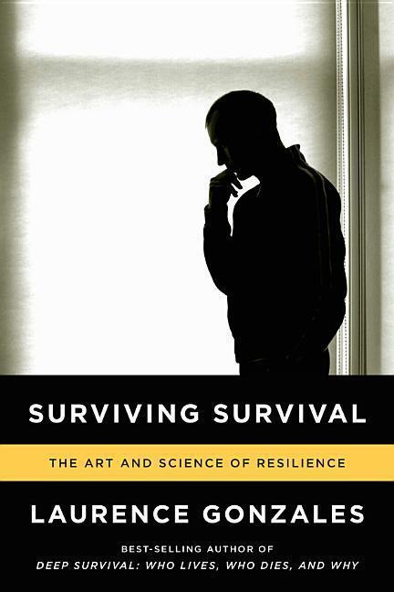 Cover: 9780393346633 | Surviving Survival | The Art and Science of Resilience | Gonzales