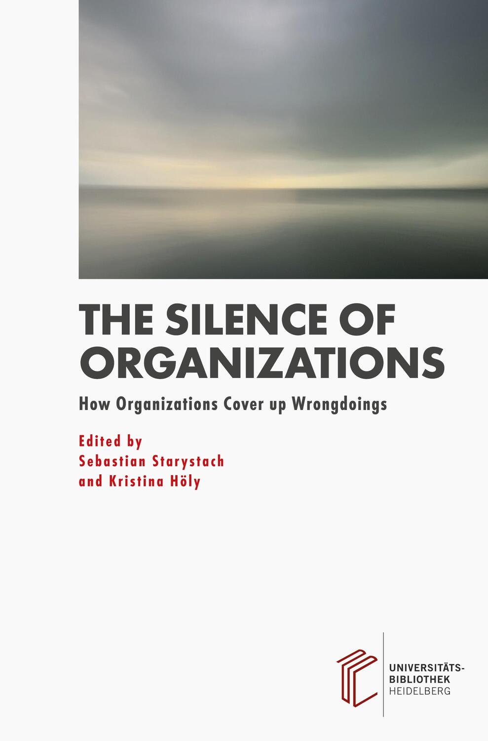 Cover: 9783948083106 | The Silence of Organizations | How Organizations Cover up Wrongdoings
