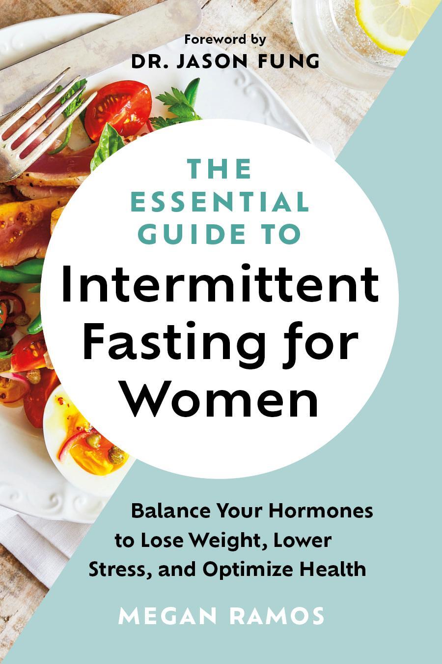 Cover: 9781771645416 | The Essential Guide to Intermittent Fasting for Women | Megan Ramos