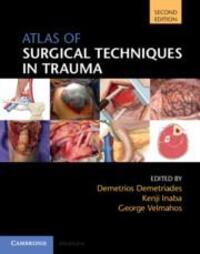 Cover: 9781108477048 | Atlas of Surgical Techniques in Trauma | Demetrios Demetriades (u. a.)