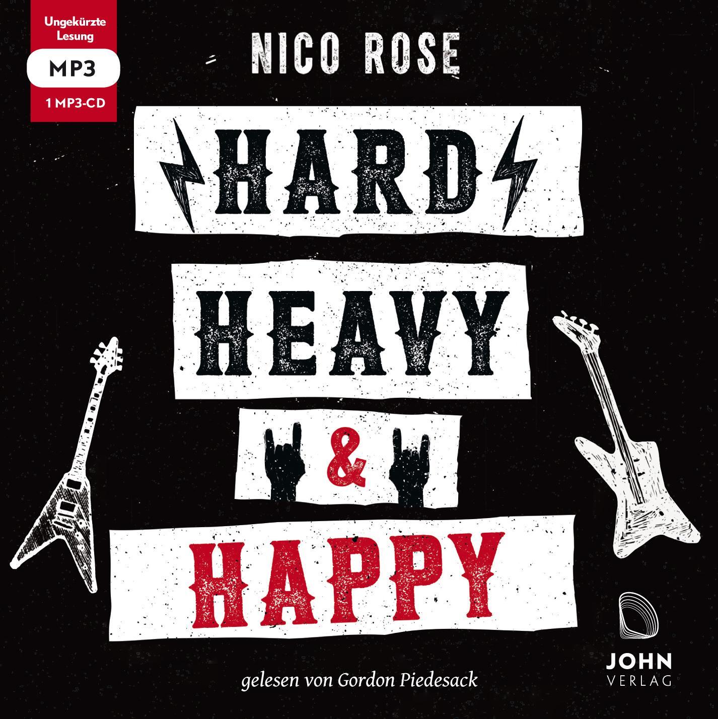 Cover: 9783963840753 | Hard, heavy & happy: Heavy Metal und die Kunst des guten Lebens | Rose