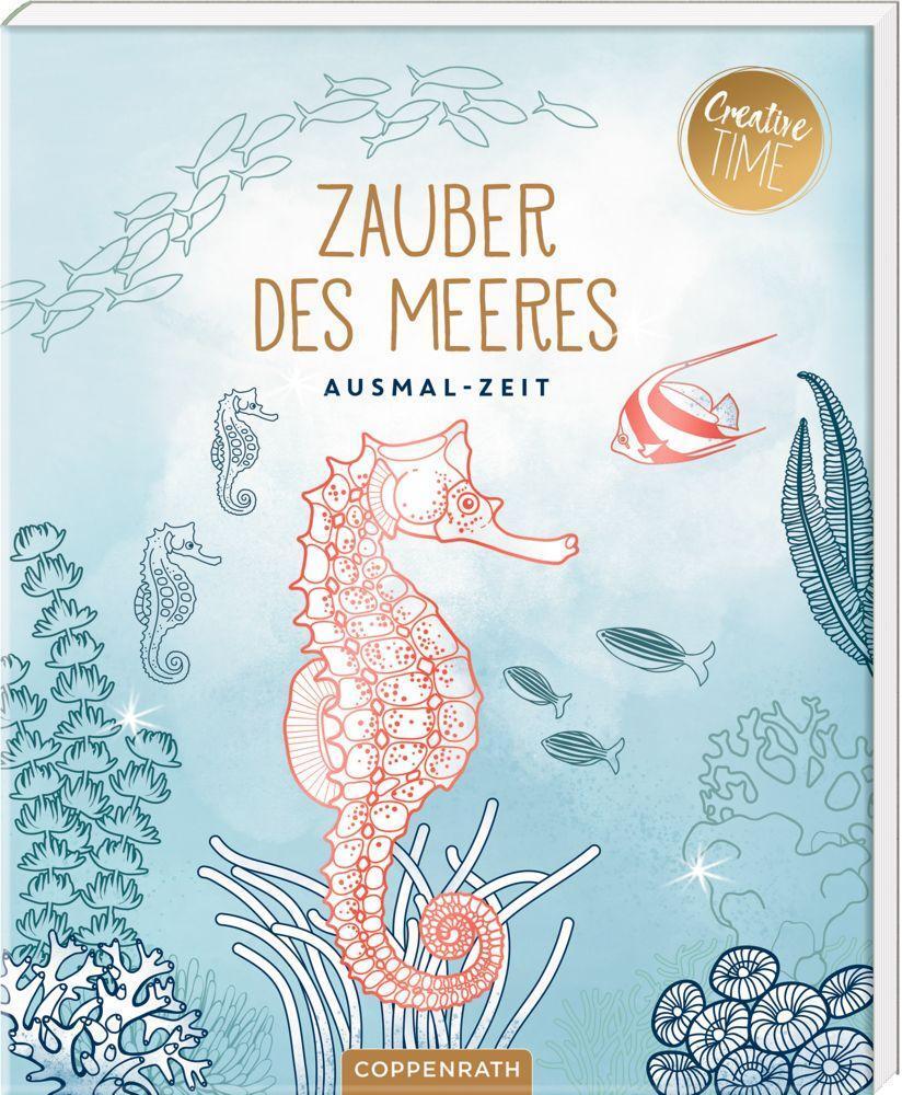 Cover: 4050003726373 | Zauber des Meeres | Ausmal-Zeit (Creative Time) | Taschenbuch | 2022