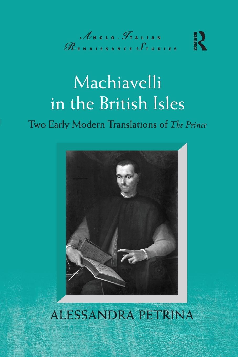 Cover: 9780367882501 | Machiavelli in the British Isles | Alessandra Petrina | Taschenbuch