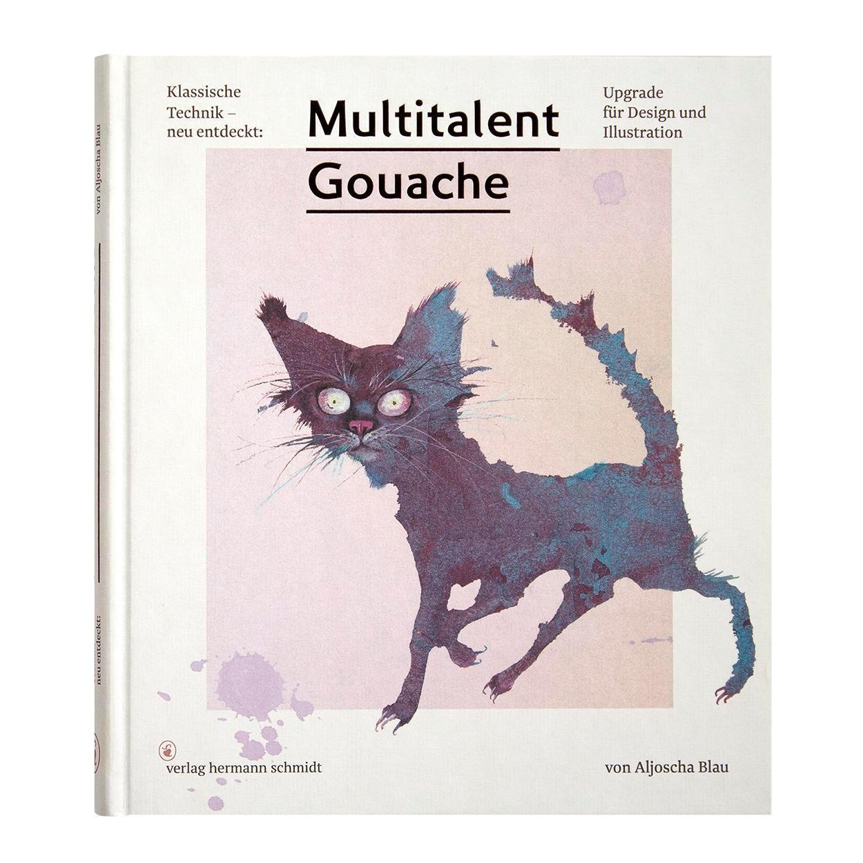 Cover: 9783874399166 | Multitalent Gouache | Aljoscha Blau | Buch | 184 S. | Deutsch | 2020