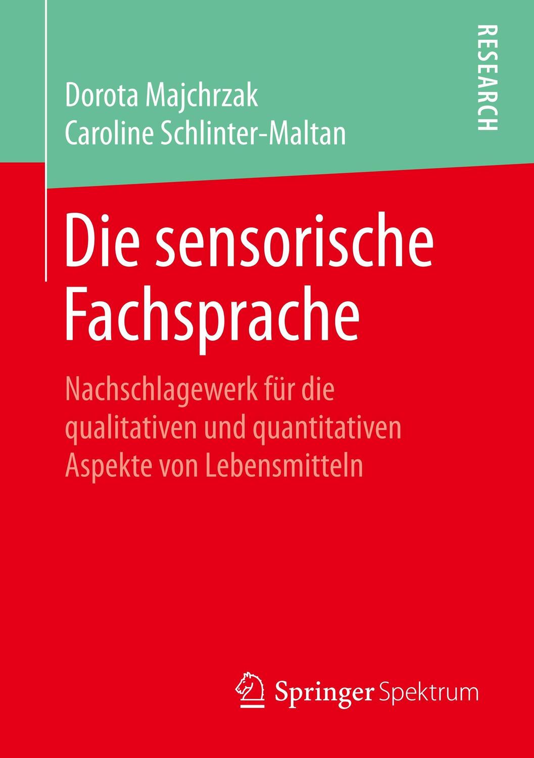 Cover: 9783658228132 | Die sensorische Fachsprache | Dorota Majchrzak (u. a.) | Taschenbuch